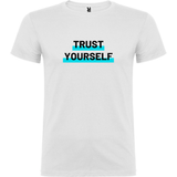 Trust yourself
